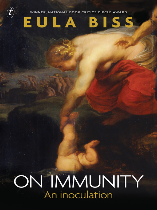 Title details for On Immunity: an Inoculation by Eula Biss - Available